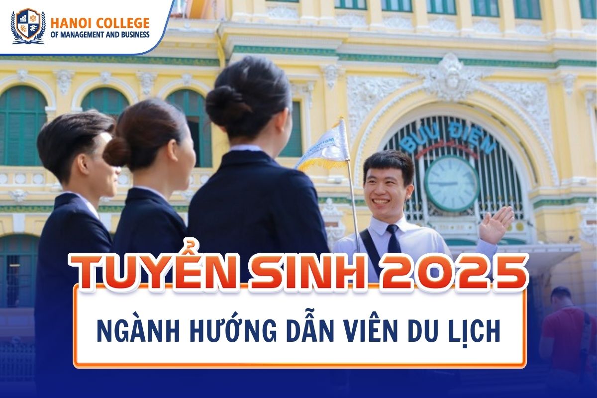 Tuyển sinh cao đẳng ngành Hướng dẫn viên du lịch 2025