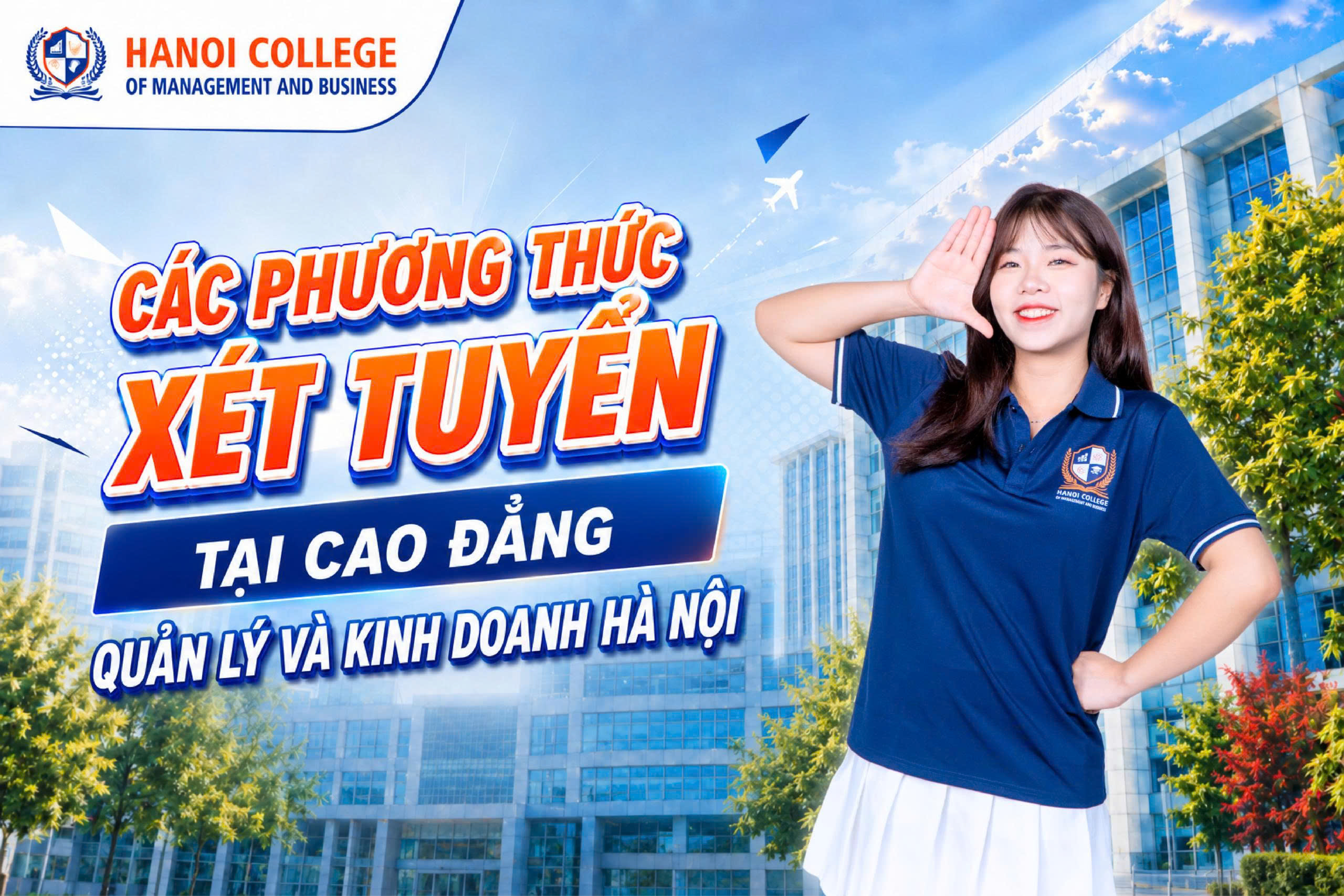 Các phương thức xét tuyển tại Cao đẳng Quản lý và Kinh doanh Hà Nội