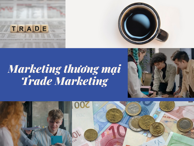 Marketing thương mại là gì?