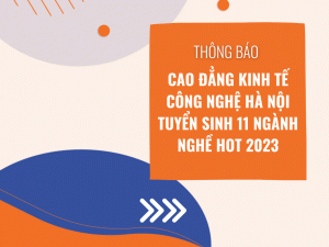 cao-dang-kinh-te-cong-nghe-ha-noi-tuyen-sinh-2023