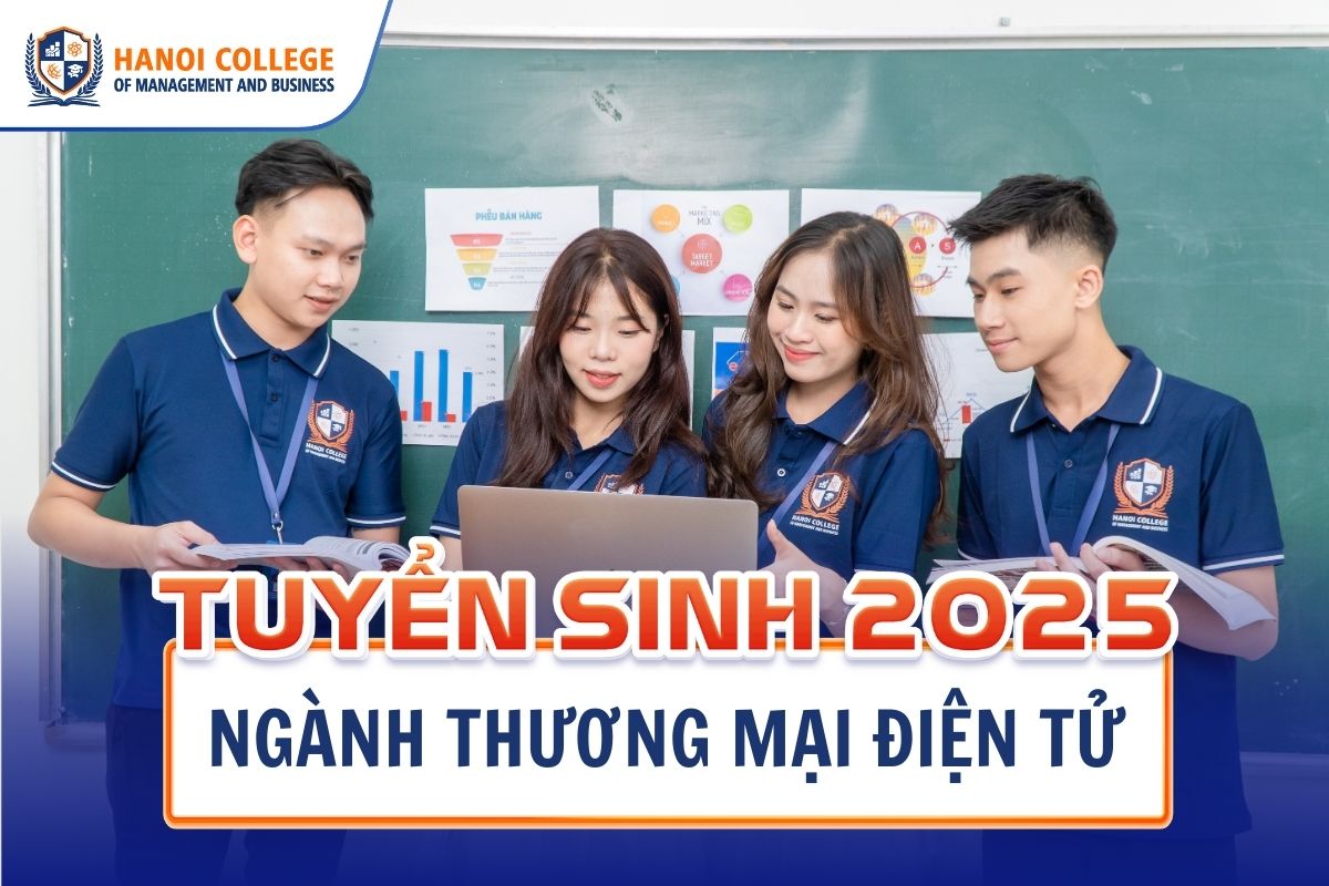 Tuyển sinh cao đẳng Thương mại điện tử 2025
