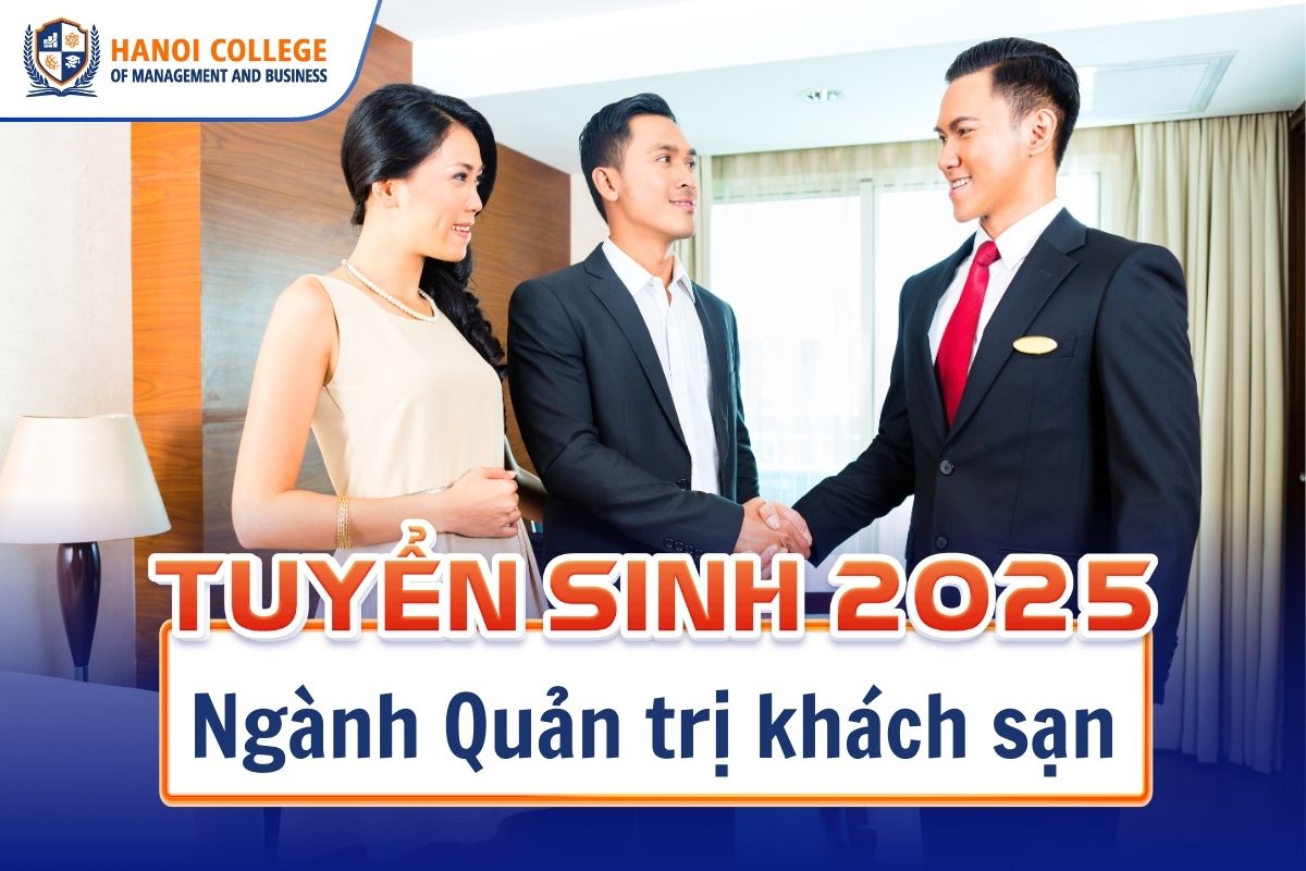 Tuyển sinh Cao đẳng Quản trị khách sạn 2025