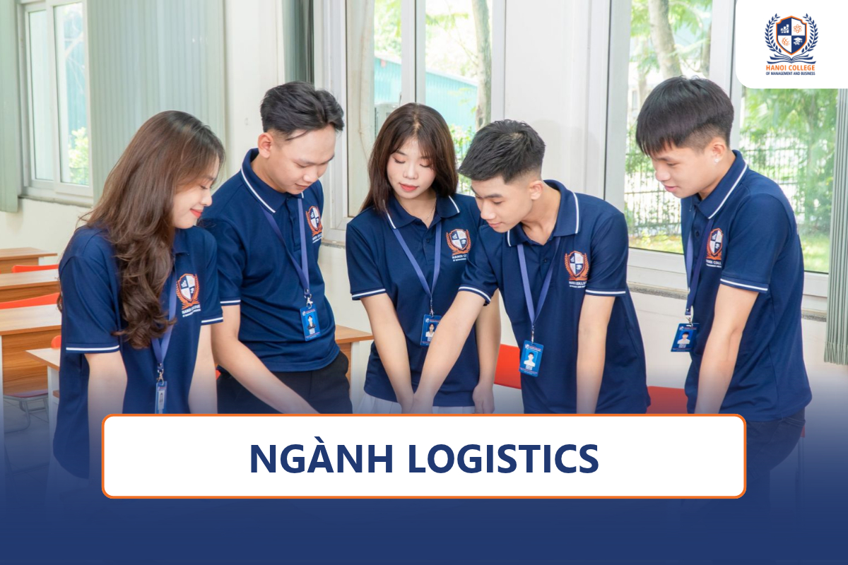 Ngành Ngành Logistics và quản lý chuỗi cung ứng - Hanoi College