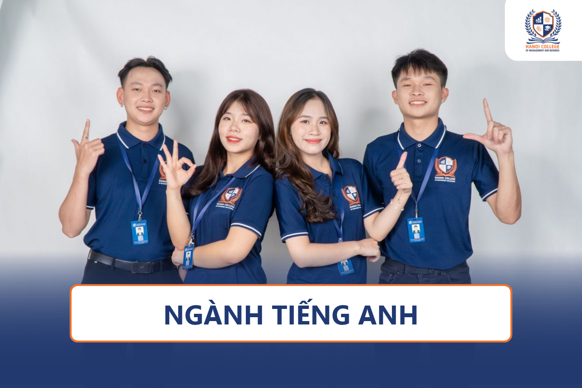 Ngành Ngành Ngôn ngữ Anh - Hanoi College