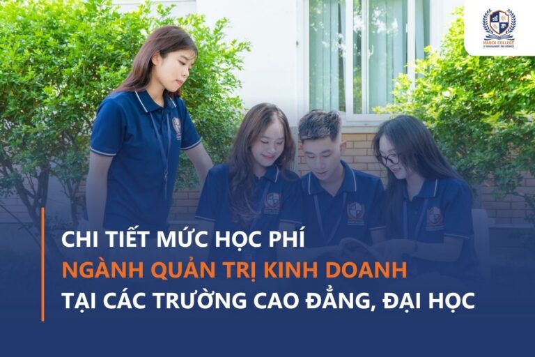 Học phí ngành quan trị kinh doanh bao nhiêu tiền?